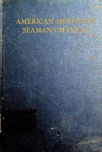 AMERICAN MERCHANT SEAMAN'S MANUAL