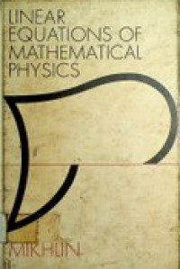 LINEAR EQUATIONS OF MATHEMATICAL PHYSICS