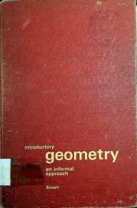 Introductory geometry an informal approach
