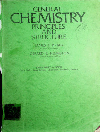 GENERAL CHEMISTRY: PRINCIPLES AND STRUCTURE