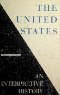 THE UNITED STATES: AN INTERPRETIVE HISTORY