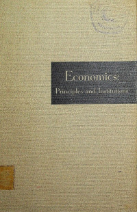Economics: Principles and Institutions
