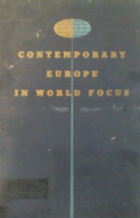 CONTEMPORARY EUROPE IN WORLD FOCUS