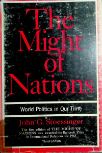 THE MIGHT OF NATIONS: World Politics in Our Time