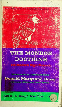 THE MONROE DOCTRINE: Its Modern Significance