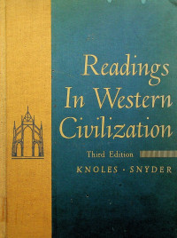 Readings In Western Civilization, Third Edition