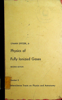 Physics of Fully Ionized Gases, SECOND EDITION