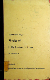 Physics of Fully Ionized Gases, SECOND EDITION