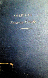 AMERICA'S Economic Growth THIRD EDITION