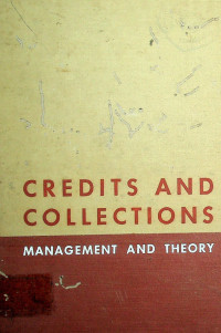 CREDITS AND COLLECTIONS; MANAGEMENT AND THEORY