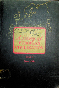 A Survey of: EUROPEAN CIVILIZATION