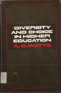 DIVERSITY AND CHOICE IN HIGHER EDUCATION