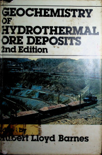 GEOCHEMISTRY OF HYDROTHERMAL ORE DEPOSITS