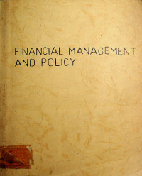 FINANCIAL MANAGEMENT AND POLICY