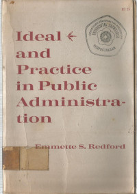 Ideal and Practice in Public Administration