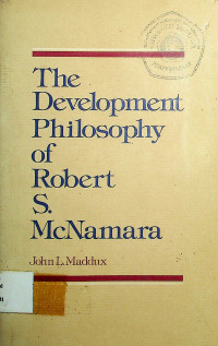 The Development Philosophy Of Robert S. McNamara