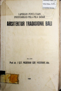 LAPORAN PENELITIAN INVENTARISASI POLA-POLA DASAR ARSITEKTUR TRADISIONIL BALI