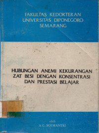 HUBUNGAN ANEMI KEKURANGAN ZAT BESI DENGAN KONSENTRASI DAN PRESTASI BELAJAR