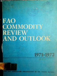 FAO COMMODITY REVIEW AND OUTLOOK 1971-1972