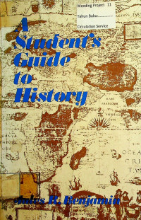 A Student’s Guide to History