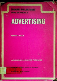 Schaum's outline of theory and problems in ADVERTISING