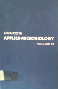 ADVANCES IN APPLIED MICROBIOLOGY, VOLUME 21