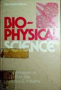 BIOPHYSICAL SCIENCE, Second edition