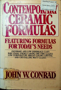 CONTEMPORARY CERAMIC FORMULAS FEATURING FORMULAS FOR TODAY'S NEEDS