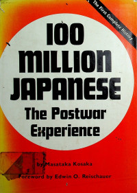 100 million JAPANESE: The Postwar Experience