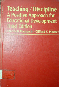 Teaching / Discipline: A Positive Approach for Educational Development