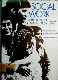 SOCIAL WORK A PROFESSION OF MANY FACES Second Edition