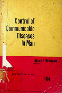 Control of Communicable Diseases in Man, ELEVENTH EDITION