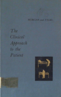 The Clinical Approach to the Patient