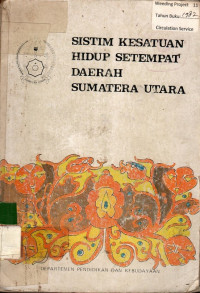 SISTEM KESATUAN HIDUP SETEMPAT DAERAH SUMATERA UTARA