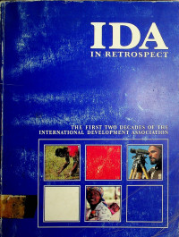 IDA IN RETROSPECT: THE FIRST TWO DECADES OF THE INTERNATIONAL DEVELOPMENT ASSOCIATION