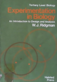 Experimentation in Biology : An Introduction to Design and Analysis