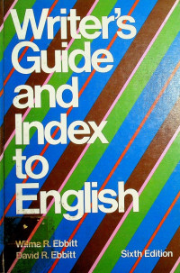 Writer's Guide and Index to English, Sixth edition