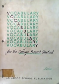 VOCABULARY; for the college- Bound Student