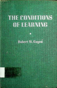 THE CONDITIONS OF LEARNING