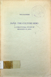 PANJI, THE CULTURE HERO: A STRUCTURAL STUDY OF RELIGION IN JAVA