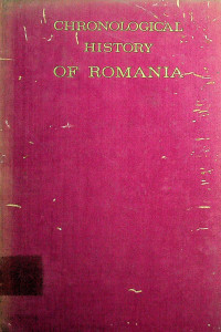 CHRONOLOGICAL HISTORY OF ROMANIA