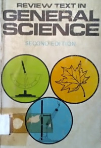 REVIEW TEXT IN GENERAL SCIENCE, SECOND EDITION