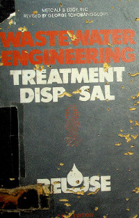 WASTERWATER ENGINEERING TREATMENT DISPSAL REUSE, SECOND EDITION