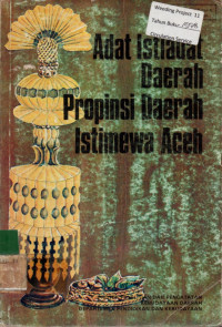 Adat Istiadat Daerah Propinsi Daerah Istimewa Aceh