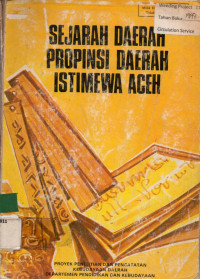 SEJARAH DAERAH PROPINSI DAERAH ISTIMEWA ACEH