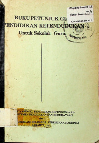 Buku Petunjuk Guru : Pendidikan Kependudukan Untuk Sekolah Guru