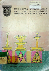 UNGKAPAN TRADISIONAL SEBAGAI SUMBER INFORMASI KEBUDAYAAN DAERAH SUMATERA BARAT