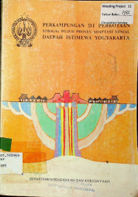 Perkampungan di perkotaan sebagai wujud proses adaptasi sosial Daerah Istimewa Yogyakarta.