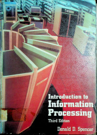 Introduction to Information Processing Third Edition