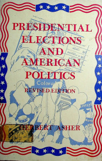 PRESIDENTIAL ELECTIONS AND POLITICS